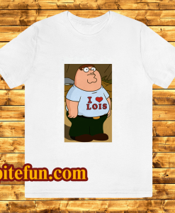 I Heart Lois Funny T-Shirt