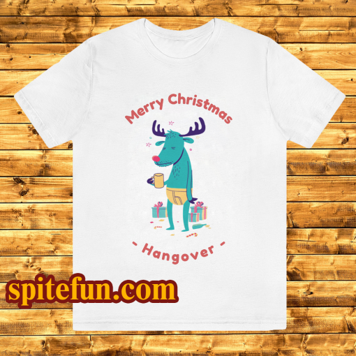 Merry Christmas Hangover T Shirt