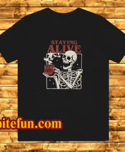 Staying Alive Coffee T Shirt