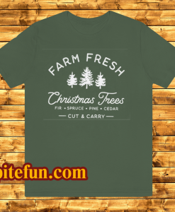 Farm Fresh Shristmas Trees T Shirt