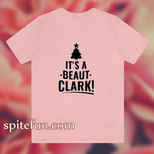 It's a Beaut Clark T Shirt