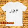 Joy T Shirt