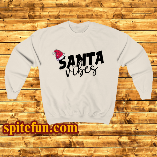 Santa Vibes Sweatshirt