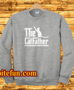 The Cat Father Sweatshirt