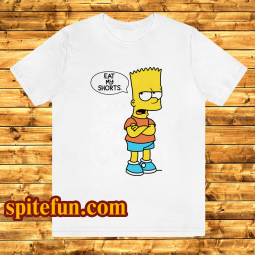 The Simpsons BART EAT My Shorts t shirt