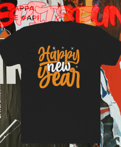 Happy New Year Shirt TPKJ1