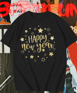 Happy New Year Sign T Shirt TPKJ1