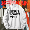 JESUS LOVES YOU graphic sweatshirt TPKJ1