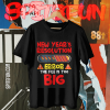 New Year's Resolution Error The File Is Too Big T-shirt TPKJ1