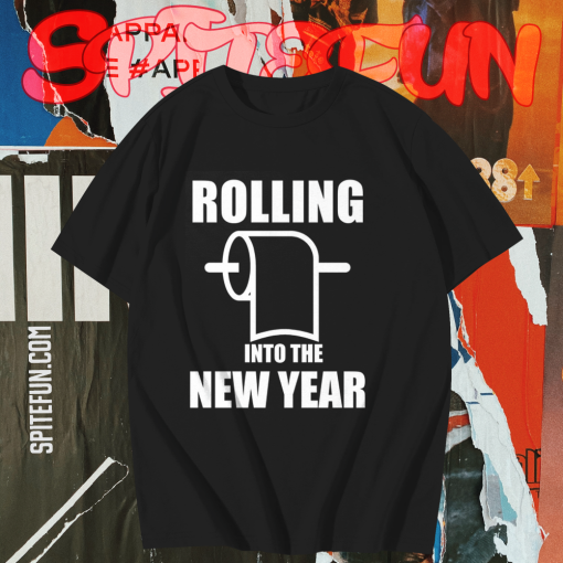 Rolling Into The New Year T Shirt TPKJ1