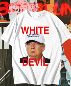 White Devil Donald Trump T-shirt TPKJ1