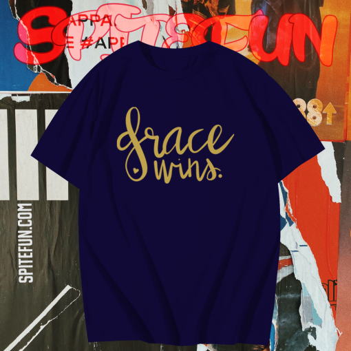 Grace wins Shirt TPKJ1