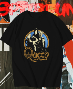 Queen As It Began T-Shirt TPKJ1