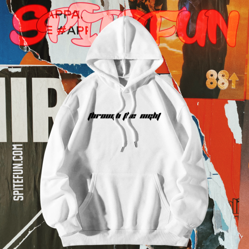 Through the night hoodie TPKJ1