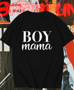 Boy Mama T Shirt TPKJ1