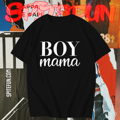 Boy Mama T Shirt TPKJ1