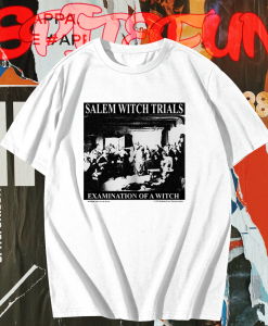 Salem Witch Trials Examination T-Shirt TPKJ1