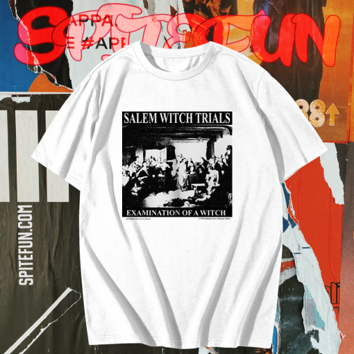 Salem Witch Trials Examination T-Shirt TPKJ1