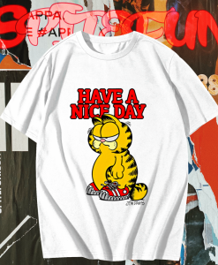 HAVE A NICE DAY GARFIELD T-SHIRT TPKJ1