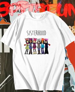 Sisterhood T-shirts TPKJ1