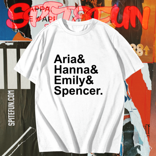 Aria Hanna Emily Spencer PLL T-shirt TPKJ1