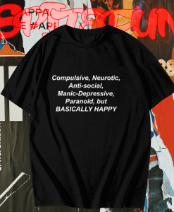 Compulsive Neurotic ANti Social Manic Depressive T shirt TPKJ1