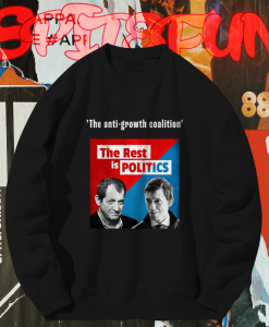 The Rest Is Politics Merch The Anti-Growth Coalition sweatshirt TPKJ1