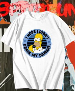 The Simpsons Homer I Hope I Didn't Brain My Damage T-Shirt TPKJ1