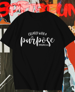 Created with a Purpose TSHIRT TPKJ1