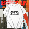 Not Just A Pretty Face Fantastic Tits Too T-shirt TPKJ1