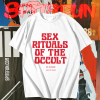 Sex Rituals of the Occult T-Shirt TPKJ1