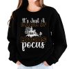 Its-Just-A-Bunch-Of-Hocus-Pocus-Sweatshirt