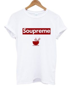Soupreme Soup Bowl Shirt
