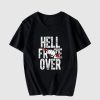 Hell Froze Over T Shirt