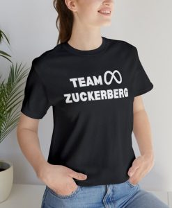 Team Zuckerberg T Shirt
