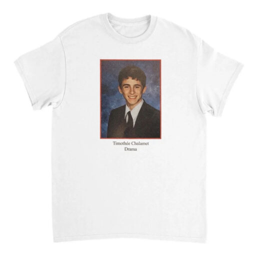 Timothee Chalamet Drama T Shirt