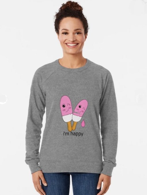 i'm happy Lightweight Sweatshirt thd